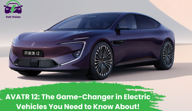 AVATR 12: The Game-Changer in Electric Vehicles You Need to Know About!